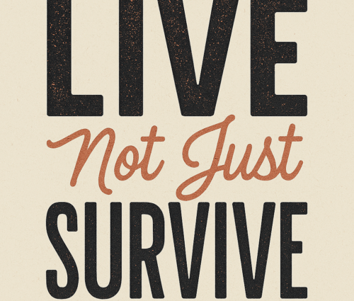 livenotjustsurvive